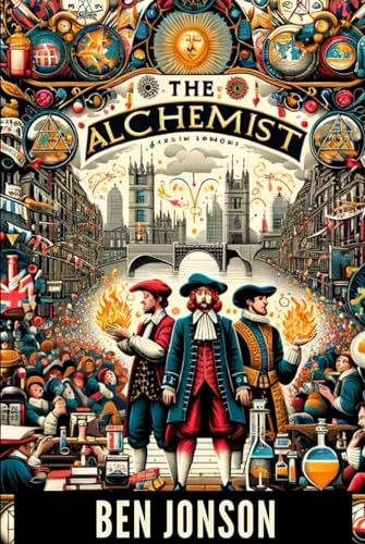 The Alchemist: A Play von Independently published